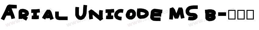 Arial Unicode MS b字体转换